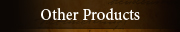 Other Products